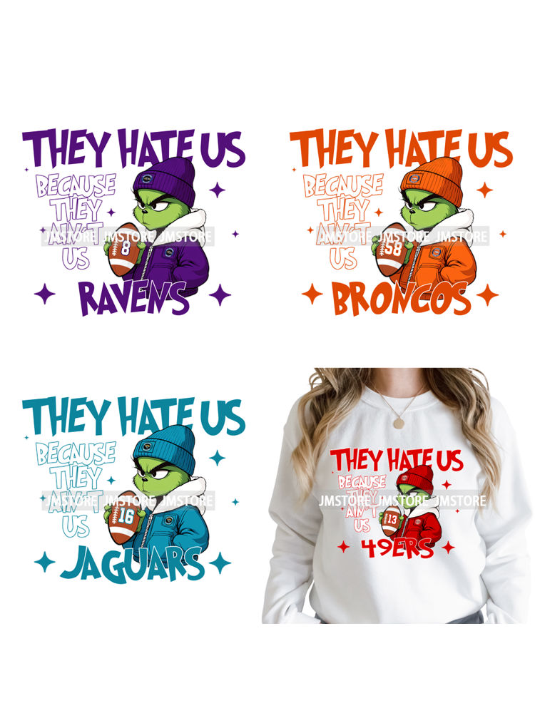 Football They Hate Us Because They Ain't Us Game Day Sports Fan Iron on DTF Heat Transfers Stickers Ready to Press for Clothing