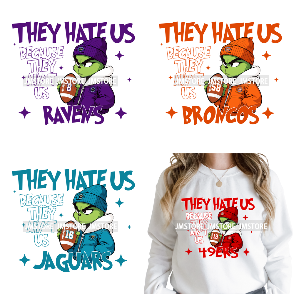 Football They Hate Us Because They Ain't Us Game Day Sports Fan Iron on DTF Heat Transfers Stickers Ready to Press for Clothing