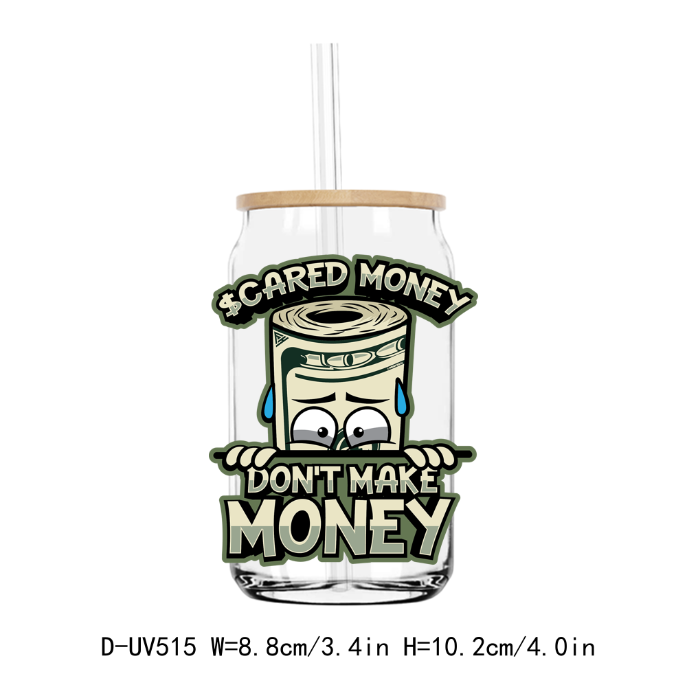 Money Time Famous Hustle 16OZ UV DTF Sticker Decals