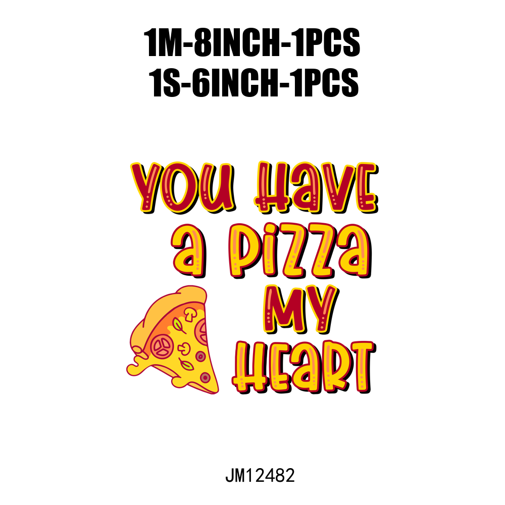 I love Pizza Valentine DTF Transfers