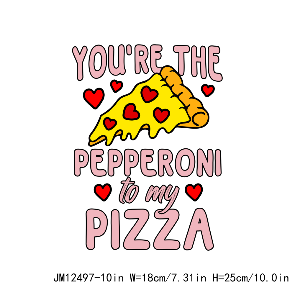 I love Pizza Valentine DTF Transfers