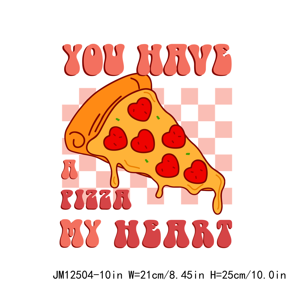 I love Pizza Valentine DTF Transfers