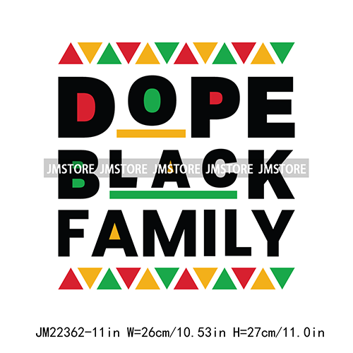 Iron On Dope Black Dad Family Do It For The Juneteenth Culture Black Power Girl Magic Black Lives Transfer Stickers For Clothing