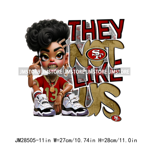 Cool Sport Football Team Afro Woman They Not Like Us Designs Iron On DTF Transfers Stickers Ready To Press For Clothing