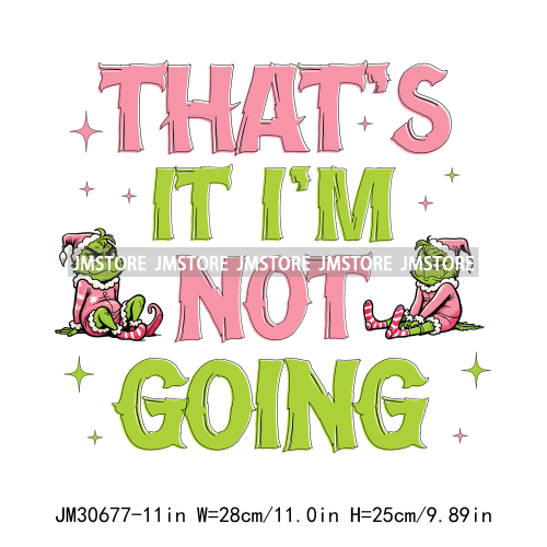 Funny That's It I'm Not Going Green Cartoon In My Era Still Waiting For Christmas Iron On DTF Transfers Stickers For T-shirts