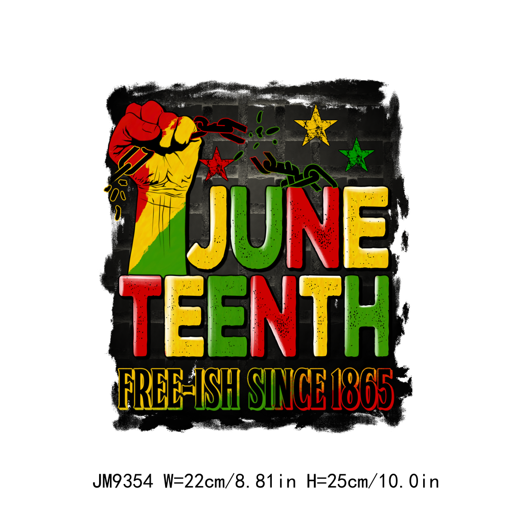 Celebrate Juneteenth Since 1865 DTF Transfers