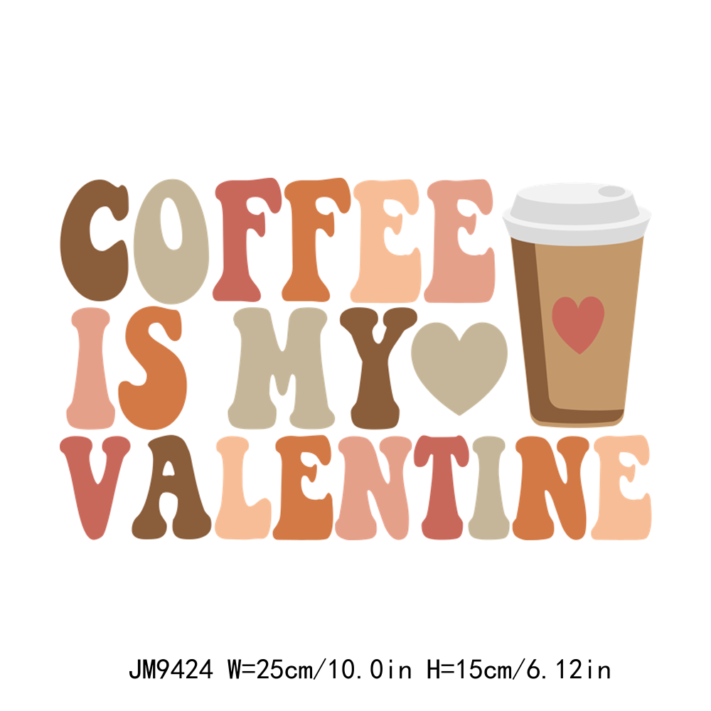 Coffee Valentine DTF Transfers