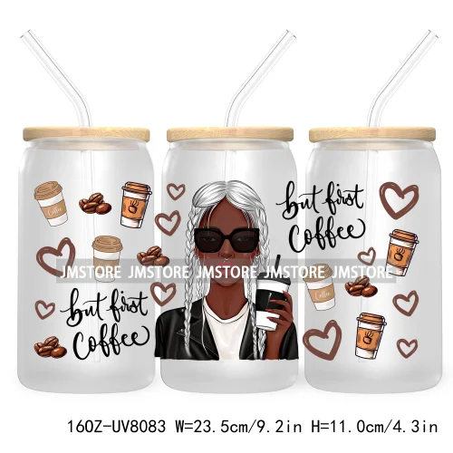 But First Coffee Fashion Lady 16OZ UV DTF Cup Wrap Transfers Stickers Custom Labels Durable Waterproof Logo For Libbey Glass Can