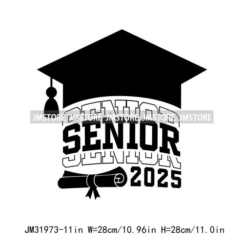 Celebrating Class Of 2025 Senior High School Proud Black Iron On DTF Heat Transfer Stickers Ready To Press For Clothing Bags