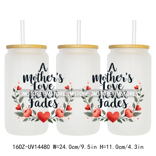 Mother's Day Quotes Mom Love UV DTF Wraps Transfer Sticker Waterproof Custom UV DTF Prints For 16OZ Libbey Glass Can Tumbler Mug