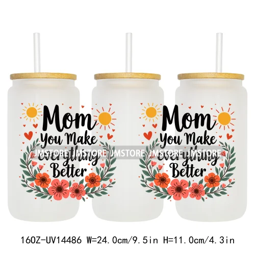 Mother's Day Quotes Mom Love UV DTF Wraps Transfer Sticker Waterproof Custom UV DTF Prints For 16OZ Libbey Glass Can Tumbler Mug
