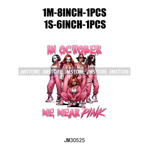 We Wear Pink In October Halloween Bad Girls Friends Horror Characters Breast Cancer Iron On DTF Transfers Stickers For Hoodies