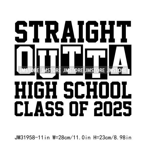 Celebrating Class Of 2025 Senior High School Proud Black Iron On DTF Heat Transfer Stickers Ready To Press For Clothing Bags