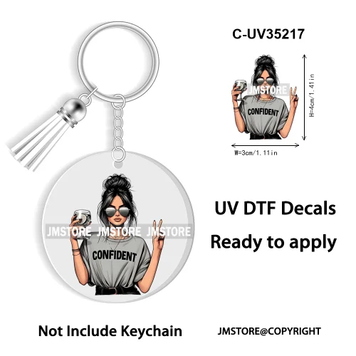 Sassy Girl Sarcastic Saying High Quality WaterProof Ready To Apply UV DTF Stickers For Round Circle Acrylic Keychain Keyring