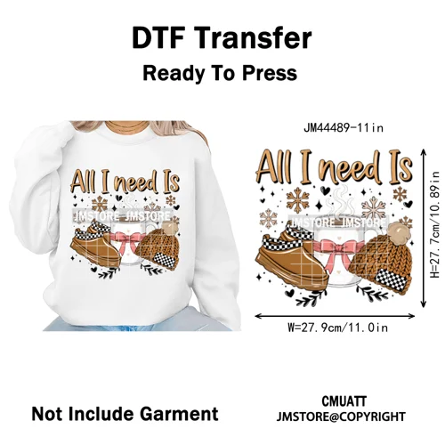 All I Need Is Cozy Winter Drink Coffee Lover Coquette Christmas Iron on Washable DTF Transfer Sticker Ready to Press for Hoodies