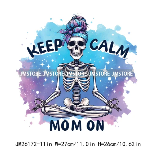 Funny Saying Skeleton Mommy Coffee Mom Life Never Better I'm Fine DTF Iron On Transfers Stickers Ready To Press For T-shirt Bags