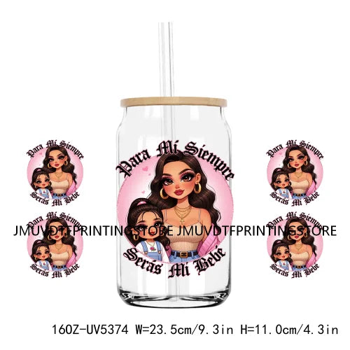 Mother's Day Daughter Son Latina Mexican Mama 16OZ UV DTF Cup Wrap Transfer Sticker Custom Waterproof Logo For Libbey Glass Can