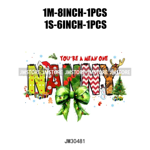 Christmas Coquette Bow Mama Mini Nana Family You're A Mean One Iron On DTF Transfers Stickers Ready To Press For Clothing