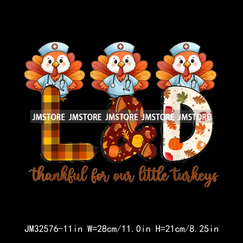 Labor And Delivery Thankful Turkey Thanksgiving Fall Nurse Gobble Squad Iron On DTF Transfer Stickers Ready To Press For Clothes