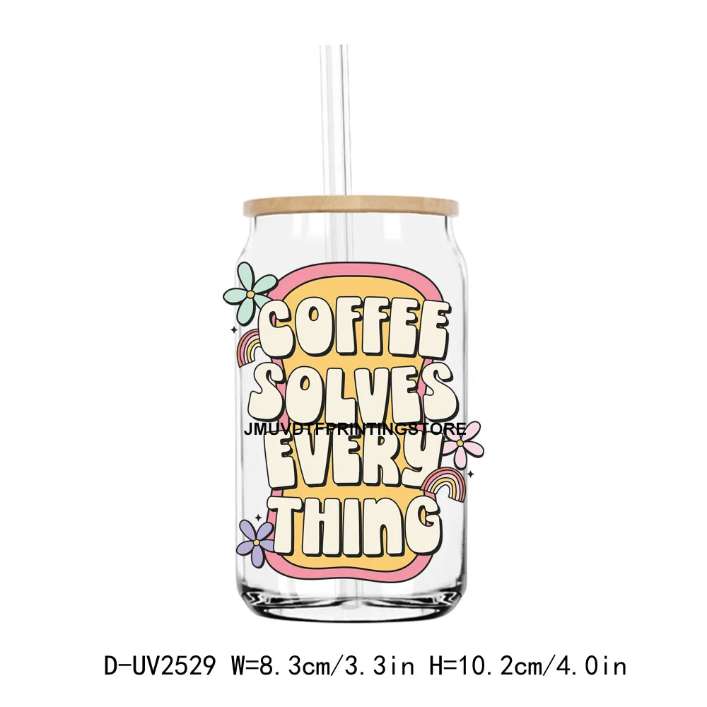 Coffee Solves Everything Funny Quotes UV DTF Transfers Stickers Decals For Libbey Cold Cups Mugs Tumbler Waterproof DIY Craft