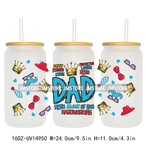 Dad Daily Affirmations Father's Day 16OZ UV DTF Cup Wrap Ready To Apply Waterproof Transfer Sticker For Libbey Glass Can Tumbler