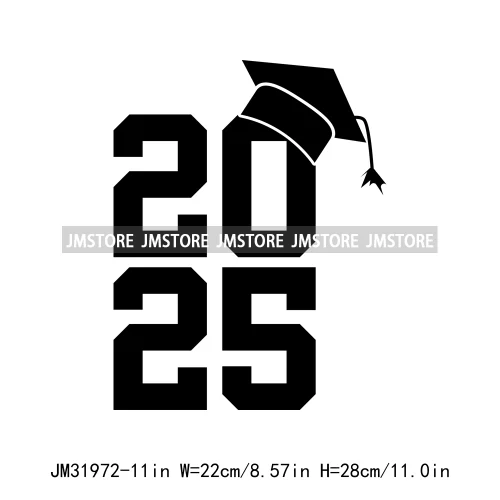 Celebrating Class Of 2025 Senior High School Proud Black Iron On DTF Heat Transfer Stickers Ready To Press For Clothing Bags