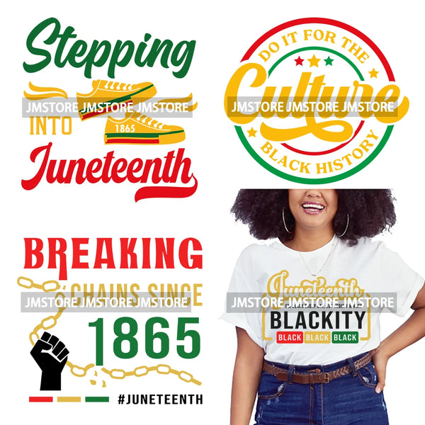 Celebrate Freedom Juneteenth Freeish Breaking Chains Since 1865  Busy Making My Ancestors Proud DTF Transfer Sticker For Clothes