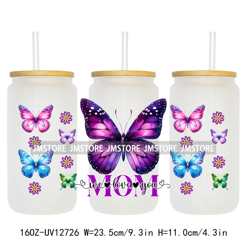 We Love You Mom Butterfly Flowers Mother's Day UV DTF Sticker For 16OZ Libbey Glass Cup Can Wrap Transfer Stickers Custom Labels