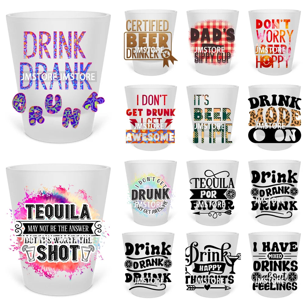 Drink Drank Drunk Alcohol Short Glass Cups UV DTF Sticker For Beer Mugs Decals Transfers Stickers Waterproof DIY Craft Quotes