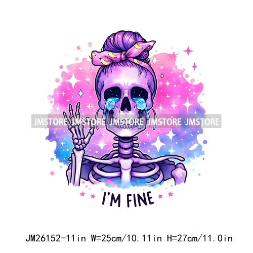 Funny Saying Skeleton Mommy Coffee Mom Life Never Better I'm Fine DTF Iron On Transfers Stickers Ready To Press For T-shirt Bags