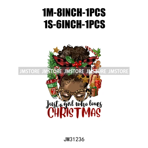 Just a Girl Who Loves Christmas Afro Woman Not Like Us Hip Pop Santa Iron On DTF Transfers Stickers Ready To Press For Hoodies