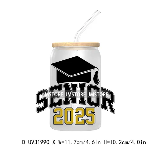 Class Of 2025 Graduation High School Senior UV DTF Transfer Stickers Decals For Libbey Cold Cups Mugs Tumbler Waterproof Labels