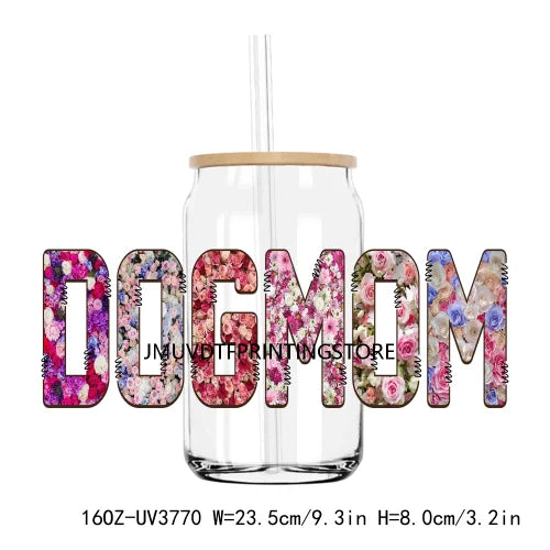 Flower Family Mama Nana UV DTF Sticker For 16OZ Libbey Glass Cup Can Wrap Transfer Sticker Custom Labels DIY Logo Dogmom