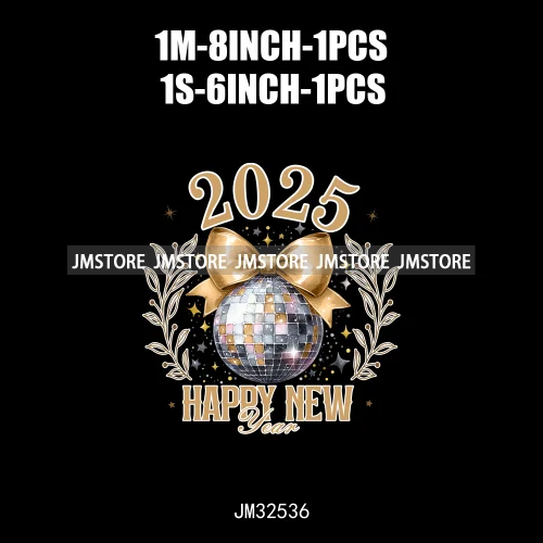 In My 2025 Era Good Vibes Coquette Happy New Year Iron On Disco Ball Christmas DTF Heat Press Transfers Stickers For T-shirts