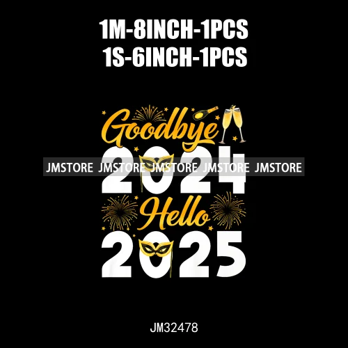 New Goodbye 2024 Hello New Year 2025 Merry Christmas 2024 Xmas Iron On DTF Transfers Stickers Ready To Press For Hoodies Bags