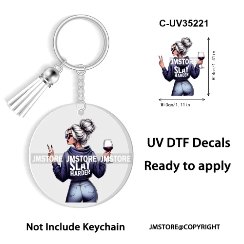 Sassy Girl Sarcastic Saying High Quality WaterProof Ready To Apply UV DTF Stickers For Round Circle Acrylic Keychain Keyring