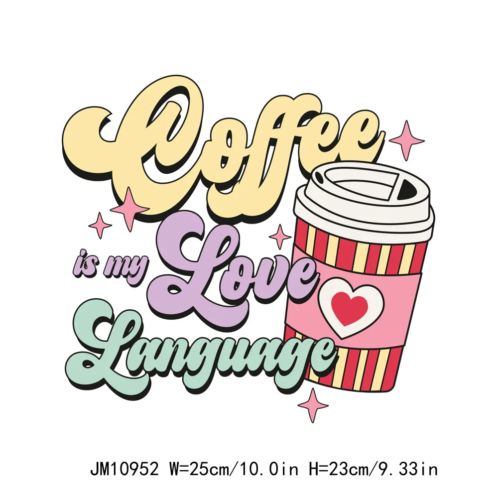 Sweet Valentine's Love Printing Iron On Decals Coffee Cup Latte Drinks DTF Transfers Ready To Press For T-shirts