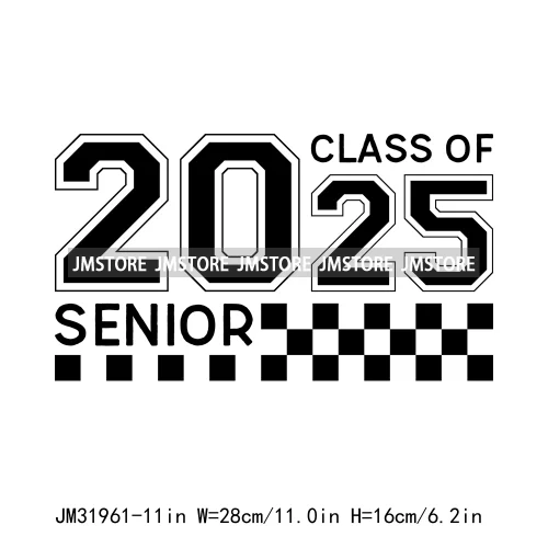 Celebrating Class Of 2025 Senior High School Proud Black Iron On DTF Heat Transfer Stickers Ready To Press For Clothing Bags