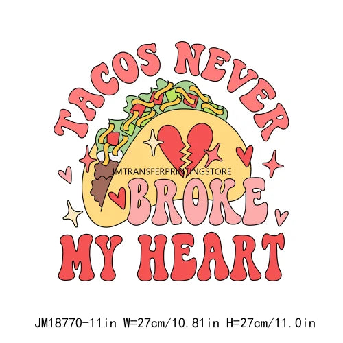 Mexican Latin Culture Nacho Concha Chola Valentine Plastisol Decals Tacos Never Broke My Heart DTF Transfer Stickers For Shirts