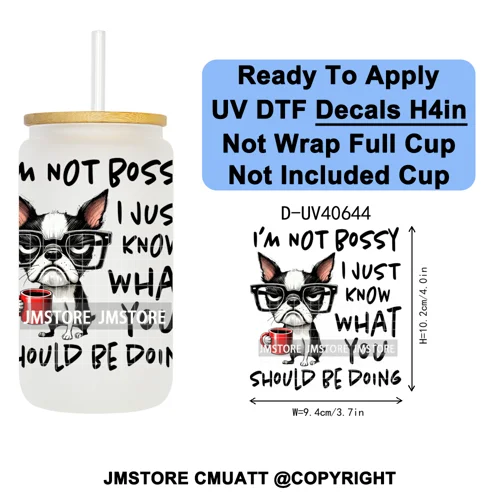 Funny Animal Quotes Sarcastic Dogs UV DTF Transfer Stickers Decals Ready To Apply Waterproof For 16OZ Libbey Glass Can Tumbler