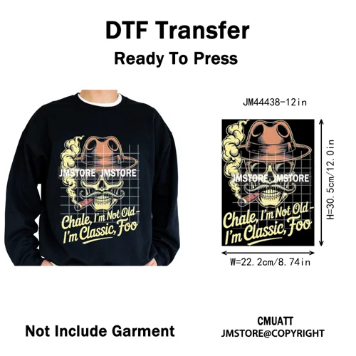 Chale I'm Not Old I'm Classic Foo Graphic Chicano Mexican Iron on Washable DTF Transfers Stickers Ready to Press for Clothing