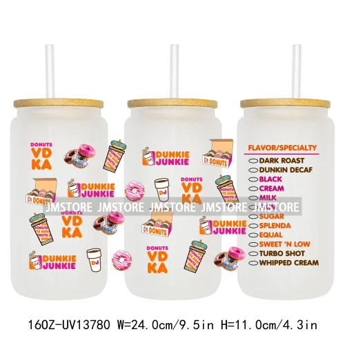 Dunkie Junkie Coffee Donuts UV DTF Wraps Transfer Sticker Selfadhesive Waterproof High Quality For 16OZ Libbey Glass Can Tumbler