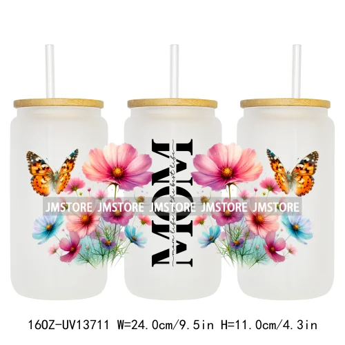 Strong Mom Butterfly Floral Mother's Day 16OZ UV DTF Cup Wraps Ready To Apply Waterproof Transfer Stickers For Libbey Glass Can