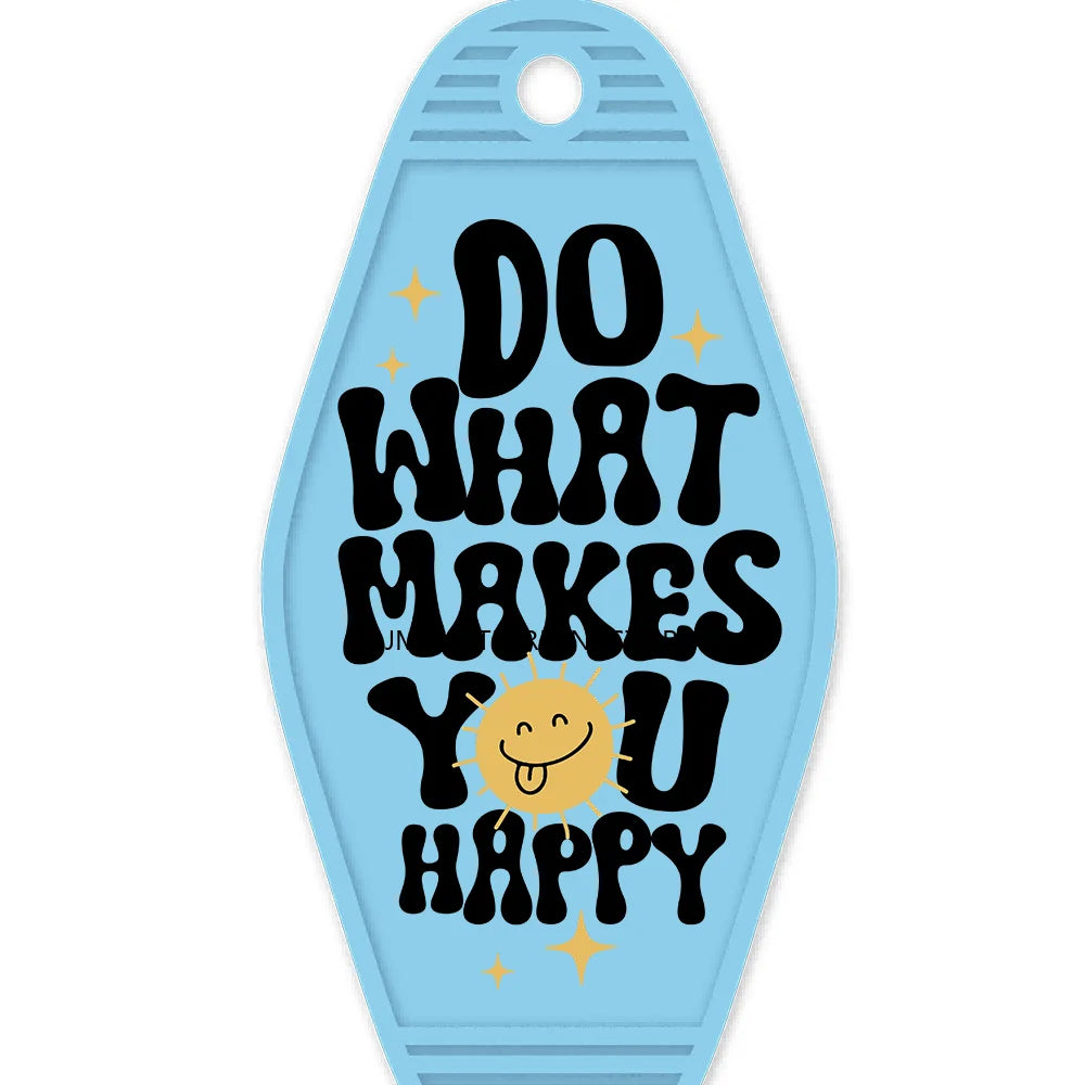 Funny Motivational Quotes High Quality WaterProof UV DTF Sticker For Motel Hotel Keychain Mental Health