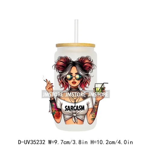 Funny Sarcastic Woman Sassy Girl UV DTF Transfer Stickers Decals Ready To Apply Waterproof For 16OZ Libbey Glass Can Cup Tumbler