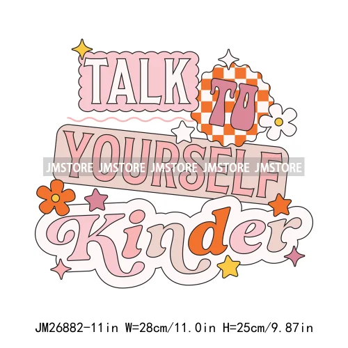 Colorful Talk To Yourself Kinder Positive Quotes Doing My Best Motivational DTF Designs Iron On Transfers Stickers For T-shirts