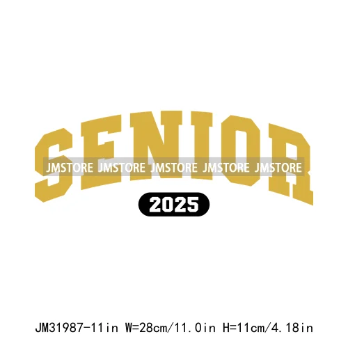 Celebrating Class Of 2025 Senior High School Proud Black Iron On DTF Heat Transfer Stickers Ready To Press For Clothing Bags