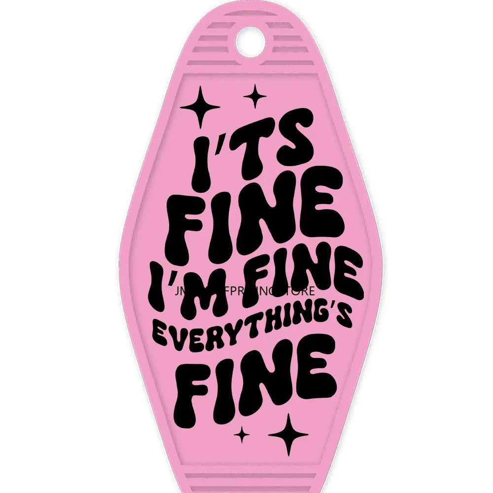 Funny Motivational Quotes High Quality WaterProof UV DTF Sticker For Motel Hotel Keychain Mental Health