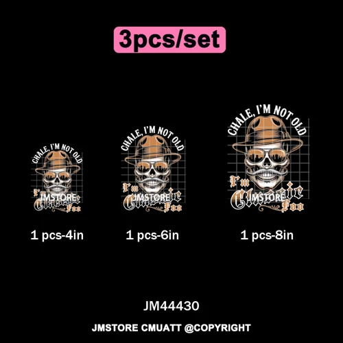 Chale I'm Not Old I'm Classic Foo Graphic Chicano Mexican Iron on Washable DTF Transfers Stickers Ready to Press for Clothing