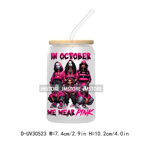 In October We Wear Pink UV DTF Transfers Stickers Decals For Libbey Cold Cups Mugs Tumbler Waterproof Craft Horror Movie Sisters